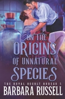 On the Origin of Unnatural Species (The Royal Occult Bureau) B0DWKHYG5P Book Cover