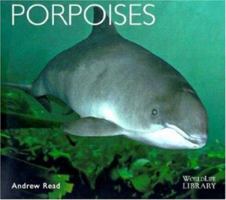 Porpoises (WorldLife Library) 0896584208 Book Cover