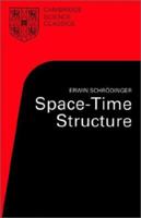 Space-Time Structure (Cambridge Science Classics) 0521315204 Book Cover