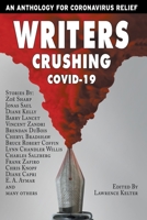 Writers Crushing COVID-19: An Anthology for COVID-19 Relief B08CJNPPNW Book Cover