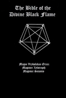 The Bible of the Divine Black Flame 0359032257 Book Cover