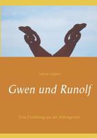 Gwen und Runolf (German Edition) 3748166869 Book Cover