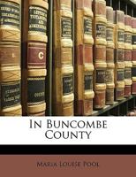 In Buncombe County 1437107982 Book Cover
