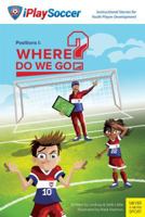 Positions 1: Where Do We Go? 1782550984 Book Cover