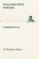 Louisiana Lou a Western Story 3732662209 Book Cover