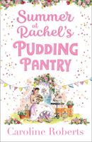 Summer at Rachel's Pudding Pantry 0008401942 Book Cover