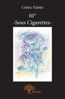 01° -Sous Cigarettes- (French Edition) 2332744657 Book Cover