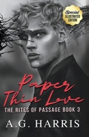 Paper Thin Love: A Dark College Romance Series, Enemies-to-Lovers, Secret Society. (The Rites of Passage) B0DVZG1KT5 Book Cover