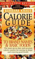 Barbara Kraus' Calorie Guide To Brand Names and Basic Foods 1986 0451119967 Book Cover