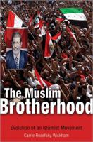 The Muslim Brotherhood: Evolution of an Islamist Movement - Updated Edition 0691163642 Book Cover