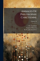 Annales De Philosophie ChrÃ(c)tienne (French Edition) B0FKBXN8D4 Book Cover