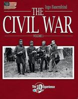 The Civil War: The 3D Experience 3981598407 Book Cover