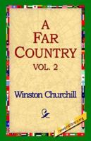 A Far Country. Book 2 1595401296 Book Cover