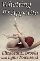 Whetting the Appetite 1502446111 Book Cover