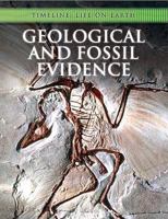 Geological and Fossil Evidence 1432916629 Book Cover