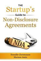 The Startup's Guide to Non-Disclosure Agreements 1533580871 Book Cover