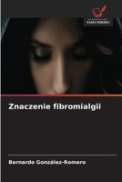 Znaczenie fibromialgii (Polish Edition) 6630025830 Book Cover