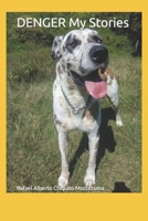 DENGER My Stories B0BZ324NLR Book Cover