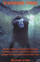 Varjojen Kirja - Muuta Elämäsi Muinaisen Wiccalaisen Uskonnon Avulla. Tutustu Kiellettyihin Mustan Magian Loitsuihin ja Rituaaleihin. B0BG3LY44G Book Cover