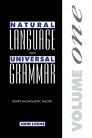 Natural Language and Universal Grammar: Volume 1: Essays in Linguistic Theory 0521023092 Book Cover