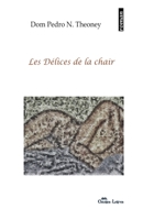 Les délices de la chair 9997048237 Book Cover
