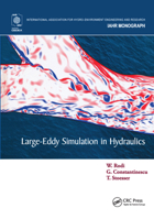 Large-Eddy Simulation in Hydraulics (IAHR Monographs) 0367576384 Book Cover