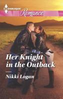 Her Knight in the Outback 0373743319 Book Cover