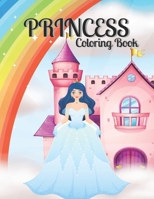 Princess Coloring Book: Great Coloring Book Gift For Kids Ages 4-8 - Princess Coloring Book for Girls, Kids, Toddlers. B08N9P9M6D Book Cover