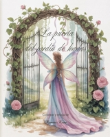 La puerta al jardín de las hadas (Spanish Edition) B0FL6LMPHH Book Cover