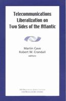 Telecommunications Liberation on Two Sides of the Atlantic 0815702310 Book Cover