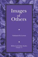 Images of Others: Iconic Politics in Ancient Israel 1575061465 Book Cover