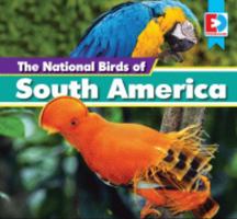 The National Birds of South America 1791158226 Book Cover