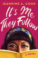 It's Me They Follow: A Romance 0063430959 Book Cover