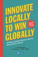 Innovate Locally to Win Globally 9395139382 Book Cover
