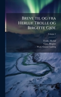 Breve til og fra Herluf Trolle og Birgitte GjÃ, e (Danish Edition) 1024121704 Book Cover