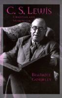 C.S. Lewis The Man Behind Narnia 0802853013 Book Cover