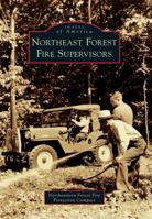 Northeast Forest Fire Supervisors 1467124613 Book Cover