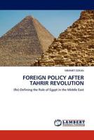 Foreign Policy After Tahrir Revolution 384540499X Book Cover