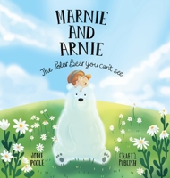 Marnie and Arnie: The Polar Bear You Can't See 1918420246 Book Cover