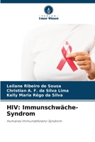 HIV: Immunschwäche-Syndrom: Humanes Immundefizienz-Syndrom (German Edition) B0CJSSV8X1 Book Cover