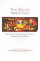 Two Sisters: Ngarta & Jukuna 1920731261 Book Cover