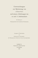 Untersuchungen Zur Bedeutung Von �libertin� Und Seinen Ableitungen Im 16. Und 17. Jahrhundert 3476998886 Book Cover