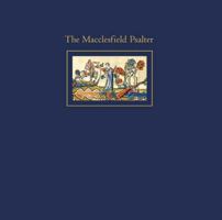 The Macclesfield Psalter (slipcased) 0904454703 Book Cover