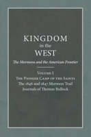 Pioneer Camp of the Saints (Kingdom in the West: The Mormons and the American Frontier Series) 0806190256 Book Cover