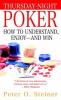 Thursday Night Poker: How to Understand, Enjoy and Win 0345483529 Book Cover