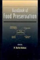 Handbook of Food Preservation (Food Science and Technology) 1574446061 Book Cover