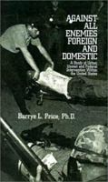 Against All Enemies Foreign and Domestic: A Study of Urban Unrest and Federal Intervention Within the United States 0759609640 Book Cover