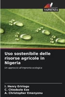 Uso sostenibile delle risorse agricole in Nigeria (Italian Edition) 6208934699 Book Cover