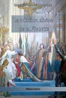 La mission divine de la France 1471725138 Book Cover