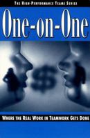 One-On-One: Where the Real Work in Teamwork Gets Done 0850132355 Book Cover